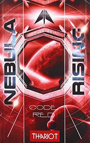 Nebula Rising 1: Code Red von Belle Epoque Verlag